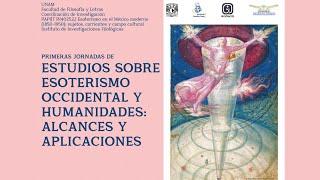 #1 Jornada de Estudios sobre esoterismo occidental y humanidades: alcances y aplicaciones