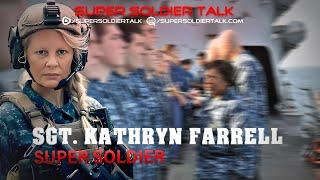 Super Soldier Talk – Sgt. Kathryn Farrell – Super Soldier