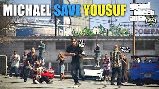 MICHEAL SAVE YOUSUF FROM BALLAS GANG | GTA 5 GAMEPLAY
