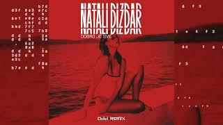 Natali Dizdar - Dobro je sve (Odd Remix)