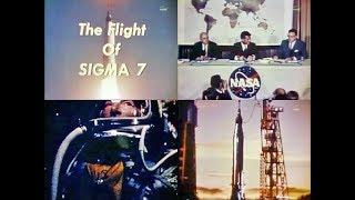 THE FLIGHT OF SIGMA 7 - Mercury-Atlas 8 (1962) - NASA documentary