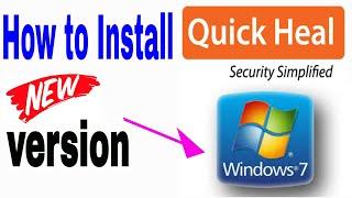 How to Install Quick heal New Version in Windows 7