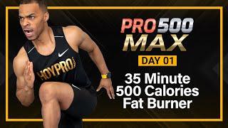 35 MIN INTENSE Fat Burning HIIT Workout (BURN 500 CALORIES) | PRO 500 MAX - DAY 01