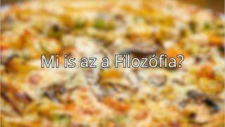 Mi is az a Filozófia?