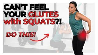 Not feeling your glutes during squats? DO THIS!