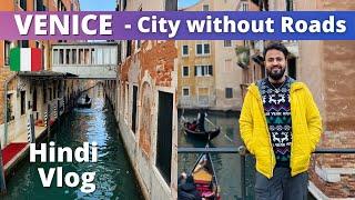 A city Built on WATER - VENICE Italy  - Travel Vlog - Hindi