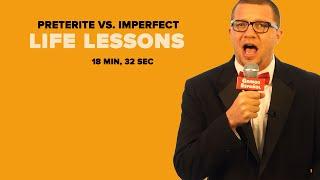 Preterite Vs. Imperfect, Life Lessons (Spanish Past Tense)