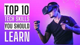 Top 10 Tech Skills You Should Learn In 2022