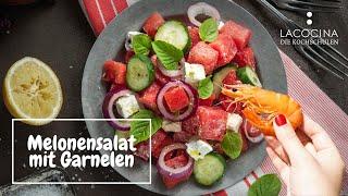 Sommerlicher Melonensalat mit Garnelen und Feta | La Cocina