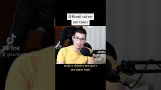 Renato Trezoitão explica que nos próximos anos o Brasil tende a ser um Oásis | #cortestrezoitao