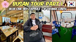 KOREA 2024: Busan Tour Part 1! Blue Line Sky Capsule + Seafood Lunch ala KDrama!  | Jm Banquicio