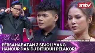 Persahabatan 3 Sejoli yang Hancur dan DJ Dituduh Pelakor! | Garis Tangan 2 ANTV | Eps 37 [FULL]