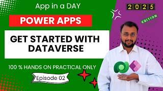 Master Dataverse in Power Apps | App in a Day - Episode 2