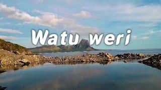 WATU WERI LEMBOR SELATAN