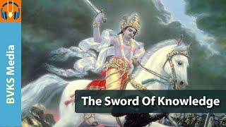 The Sword Of Knowledge | Vishnu-sahasranama 994