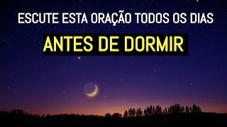 PRECE ESPÍRITA DA NOITE PARA FAZER TODOS OS DIAS ANTES DE DORMIR