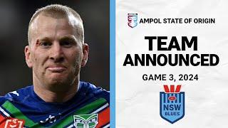 State of Origin 2024 | NSW Blues named for Game III in Brisbane