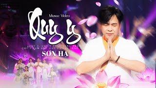 QUY Y | Sơn Hạ - Nhạc Đạo Phật Hay Nhất Mừng Phật Đảng [ OFFICIAL MV ]