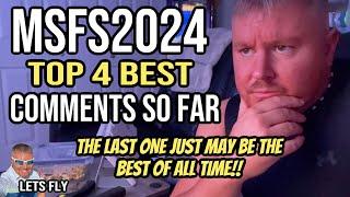 MSFS2024 Launch | BEST COMMENTS SO FAR! Last One BEST OF ALL TIME! Microsoft Flight Simulator 2024