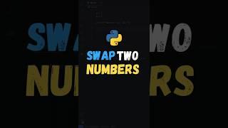 Python Trick to Swap Two Numbers #python #coding #programming #pythonlearning #pythonprogramming