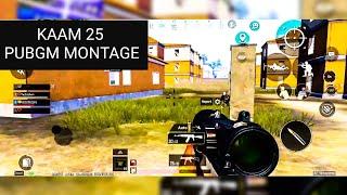 KAAM 25 || PUBGM MONTAGE || SACRED GAMES || ERROR RUSHIK YT