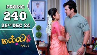 Malli Serial | Episode 240 Promo | 26th Dec 24 | Nikitha | Vijay | Saregama TV Shows Tamil