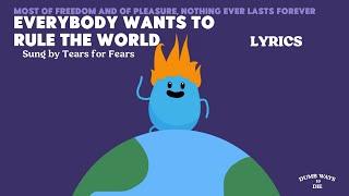 Dumb Ways to Die - Everybody Wants to Rule the World (Sung by Tears For Fears) (Lyrics)