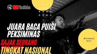 Juara Baca Puisi Se Indonesia I Muhammad Arbi I Sajak Seorang Prajurit.