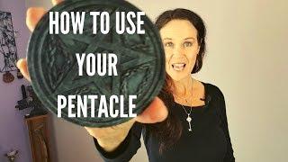 How To Use Your Pentacle