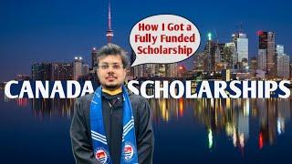 Scholarships in Canada | Complete Step-by-Step guide for Study free in Canada