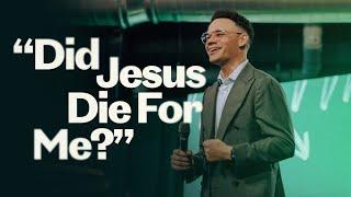 Did Jesus Die For Me? | Tauren Wells