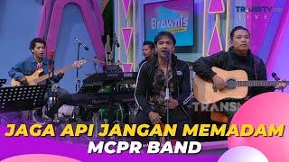 Jaga Api Jangan Memadam | MCPR Band | BROWNIS (18/9/23) L3