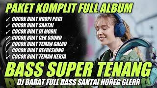 PAKET KOMPLIT ALBUM DJ CEK SOUND FULL BASS SANTAI TERBARU 2024 | COCOK BUAT DI MOBIL & CEK SOUND