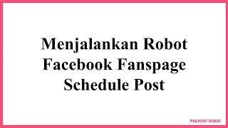 Video Demo Media Facebook Fanspage dari Prajurit Robot