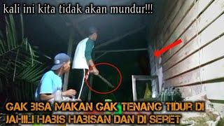 CAMPING HOROR TIDAK BISA MAKAN TIDAK BISA TIDUR ASLI DI JAHILI PENUNGGU RUMAH KOSONG!!!