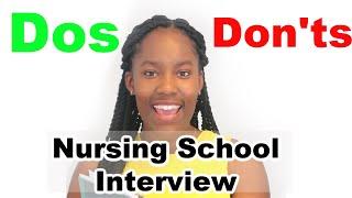 Nursing school interview dos and don'ts