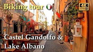 Castel Gandolfo & Lake Albano (Lazio), Italy【Biking Tour】With Captions - 4K