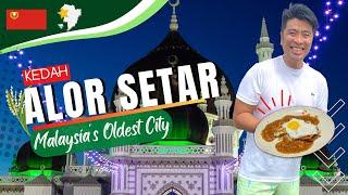 Alor Setar  Kedah State Capital + Malaysia's oldest city : 12 must eat food & spots 亚罗士打十二家美食