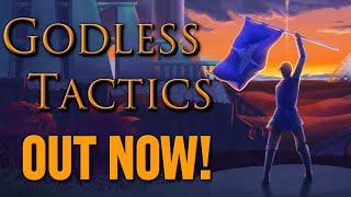 Godless Tactics OUT NOW! - Get the game I made!