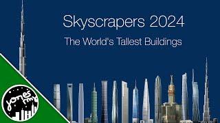 Skyscrapers 2024 - The World's Tallest Buildings