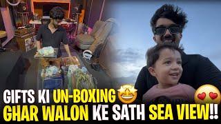 Ghar Walon Ke Sath Sea View  Gifts ki Un-boxing ️