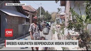 Brebes Kabupaten Berpenduduk Miskin Ekstrem