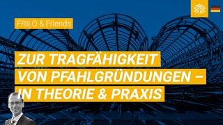 Zur Tragfähigkeit von Pfahlgründungen | Prof. Dr.-Ing. Jan Lüking