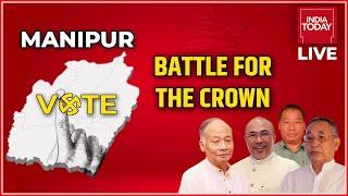 LIVE: Manipur Assembly Elections Live Updates | Manipur News Live | India Today Live TV