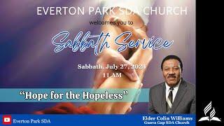 Sabbath Service || July 27, 2024 || Elder Colin Williams