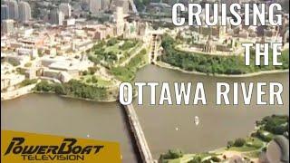 Cruising the Ottawa River | Classic PowerBoat TV Destination