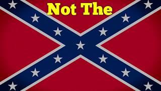 Not The Confederate Flag?