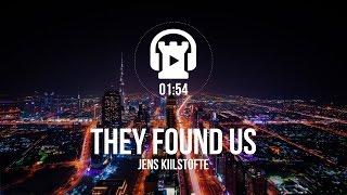 They Found Us - Jens Kiilstofte