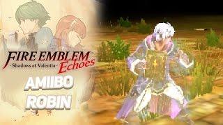 Fire Emblem Echoes: Shadows of Valentia ENGLISH - amiibo: Robin! | RasouliPlays