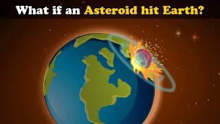 What if an Asteroid hit Earth? + more videos | #aumsum #kids #science #education #children